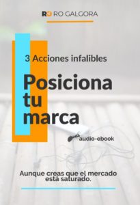 Acciones Infalibles Para Posicionarte Con Tu Marca Personal Rogalgora