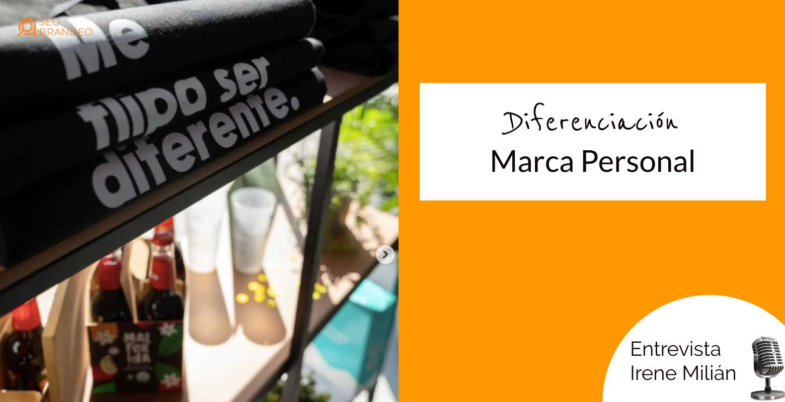 15 Claves sobre Diferenciación de Marca Personal [Irene Milián]